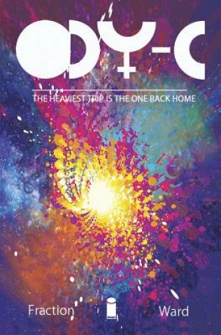ODY-C Volume 1: Off to Far Ithicaa