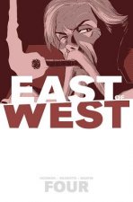 East of West Volume 4: Who Wants War?