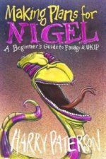 Making Plans for Nigel