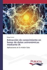 Extraccion de conocimiento en bases de datos astronomicas mediante IA
