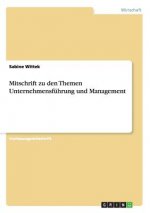 Mitschrift zu den Themen Unternehmensfuhrung und Management