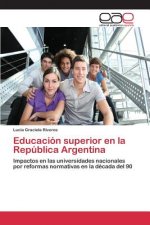 Educacion superior en la Republica Argentina