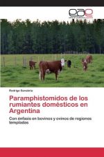 Paramphistomidos de los rumiantes domesticos en Argentina