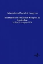 Internationaler Sozialisten-Kongress zu Amsterdam