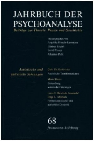 Jahrbuch der Psychoanalyse / Band 68: Autistische und autistoide Störungen - Erkennen und Behandeln