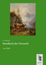 Handbuch der Tierzucht von 1868