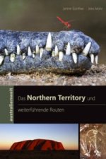 Das Northern Territory und weiterführende Routen