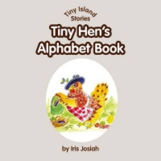Tiny Hen's Alphabet Book