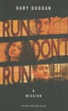 Run/Don't Run & Mission