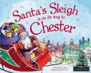 Santa's Sleigh is on its Way to Chester