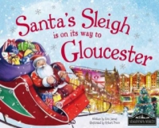 Santa's Sleigh is on its Way to Gloucester