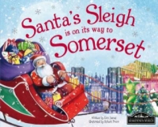 Santa's Sleigh is on its Way to Somerset