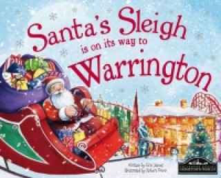 Santa's Sleigh is on its Way to Warrington