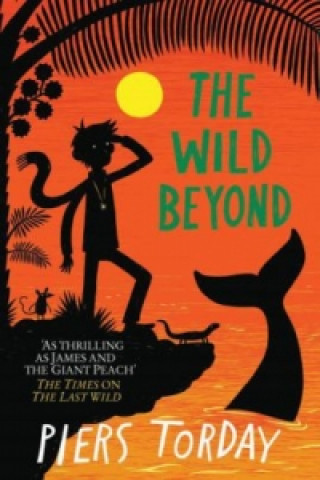 Last Wild Trilogy: The Wild Beyond