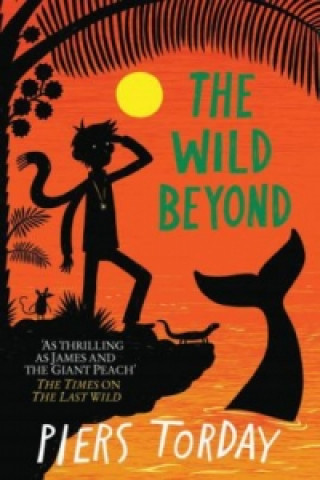 Last Wild Trilogy: The Wild Beyond