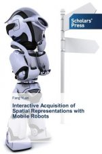 Interactive Acquisition of Spatial Representations with Mobile Robots