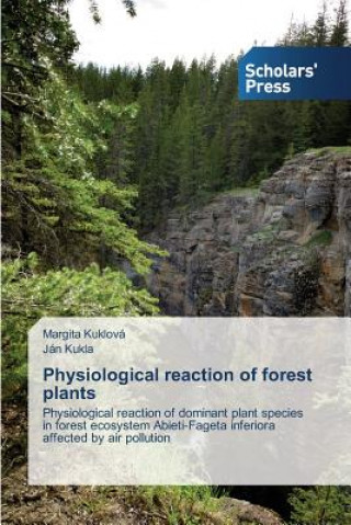 Physiological reaction of forest plants