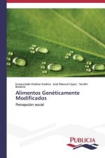 Alimentos Geneticamente Modificados