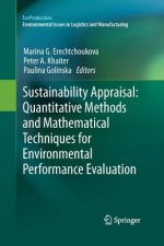 Sustainability Appraisal: Quantitative Methods and Mathematical Techniques for Environmental Performance Evaluation