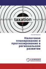 Nalogovoe planirovanie i prognozirovanie v regional'nom razvitii