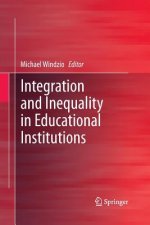 Integration and Inequality in Educational Institutions