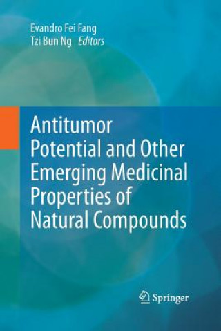 Antitumor Potential and other Emerging Medicinal Properties of Natural Compounds