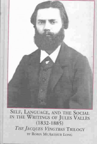 Self, Language and the Social in the Writings of Jules Valle