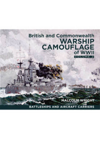 British and Commonwealth Warship Camouflage of WW II