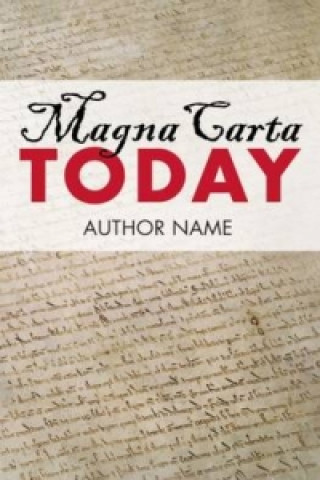 Magna Carta Today