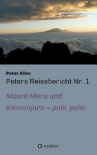 Peters Reisebericht Nr. 1