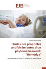 Etudes Des Proprietes Antifalcemiantes D Un Phytomedicament