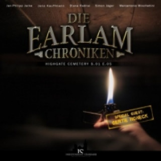 Die Earlam Chroniken, Staffel.1: Highgate Cemetery, 1 Audio-CD