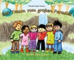 Der Traum vom großen Paradies