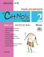 Chinois Facile Pour Les Enfants Vol.2 - Manuel (Chinois Simp