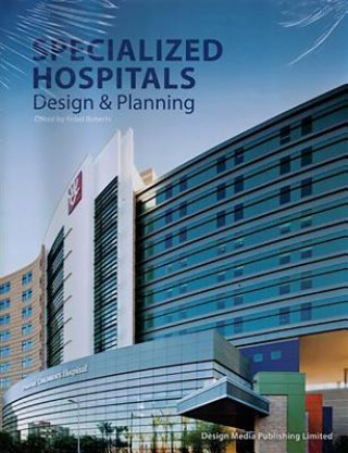 Specialised Hospitals Design and Planning