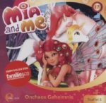 Mia and me - Onchaos Geheimnis. Folge.17, 1 Audio-CD