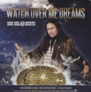 Watch over Me Dreams, 1 Audio-CD