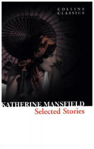 KATHERINE MANSFIELD SHORT STORIES