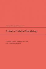 Study of Saisiyat Morphology