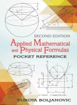 Applied Mathematical & Physical Formulas