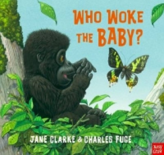 Who Woke The Baby?
