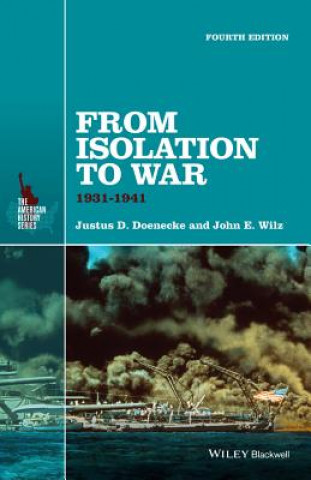 From Isolation to War - 1931-1941 4e