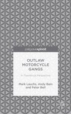 Outlaw Motorcycle Gangs