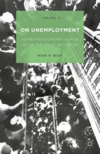 On Unemployment, Volume II