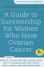 Guide to Survivorship for Women Who Have Ovarian Cancer
