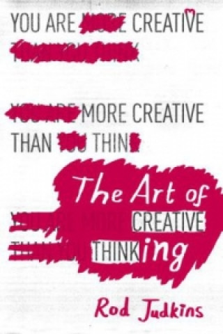 Art of Creative Thinking (Rod Judkins)(Puha kötésű)