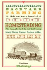 Backyard Farming: Homesteading