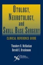 Otology, Neurotology, and Skull Base Surgery
