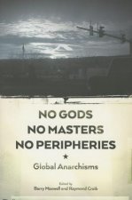No Gods, No Masters, No Peripheries