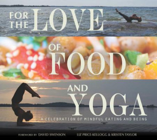 For the Love of Food and Yoga